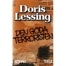 LESSING, DORIS: Den goda terroristen