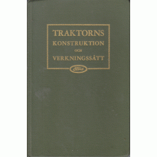 Traktorns konstruktion och verkningssätt. Traktorns konstruktion och verkningssätt.