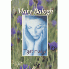 BALOGH, MARY: Tyst musik