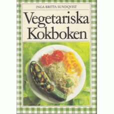 SUNDQVIST, INGA-BRITT: Vegetariska kokboken