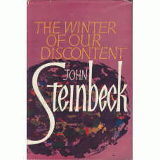 STEINBECK, JOHN: The winter of our discontent. STEINBECK, JOHN: The winter of our discontent.